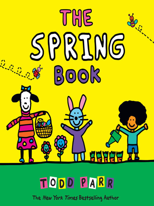 Title details for The Spring Book by Todd Parr - Available